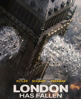 London Has Fallen /  